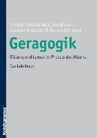 bokomslag Geragogik: Bildung Und Lernen Im Prozess Des Alterns. Das Lehrbuch