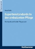 bokomslag Expertenstandards in Der Ambulanten Pflege: Ein Handbuch Fur Die Pflegepraxis