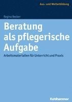 bokomslag Beratung als pflegerische Aufgabe