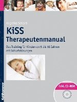 bokomslag Kiss - Therapeutenmanual: Das Training Fur Kinder Von 5 Bis 10 Jahren Mit Schlafstorungen