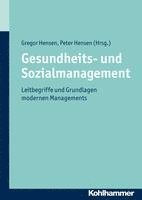 bokomslag Gesundheits- Und Sozialmanagement: Leitbegriffe Und Grundlagen Modernen Managements