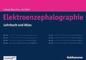 Elektroenzephalographie: Lehrbuch Und Atlas