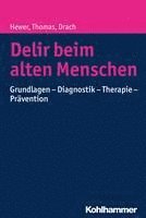bokomslag Delir beim alten Menschen