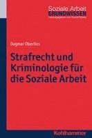 bokomslag Strafrecht Und Kriminologie Fur Die Soziale Arbeit