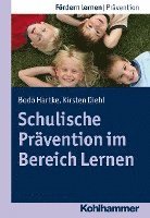 Kirsten Diehl, Bodo Hartke - Schulische Pravention Im Bereich Lernen, Häftad