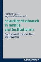 bokomslag Sexueller Missbrauch in Familie Und Institutionen: Psychodynamik, Intervention Und Pravention