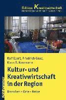 bokomslag Kultur- Und Kreativwirtschaft in Stadt Und Region: Branchen - Orte - Netze