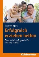 bokomslag Erfolgreich Erziehen Helfen: Elternarbeit in Jugendhilfe, Kita Und Schule