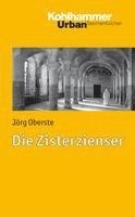 Jorg Oberste - Die Zisterzienser, Häftad