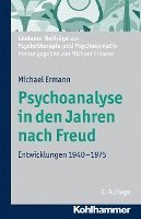 bokomslag Psychoanalyse in den Jahren nach Freud