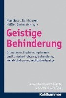 bokomslag Geistige Behinderung: Grundlagen, Erscheinungsformen Und Klinische Probleme, Behandlung, Rehabilitation Und Rechtliche Aspekte