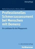 bokomslag Professionelles Schmerzassessment Bei Menschen Mit Demenz: Ein Leitfaden Fur Die Pflegepraxis