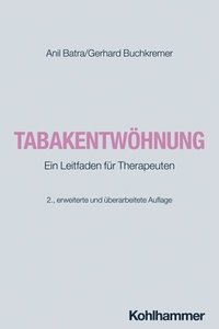 bokomslag Tabakentwohnung: Ein Leitfaden Fur Therapeuten