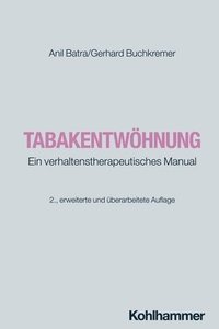 bokomslag Tabakentwohnung: Ein Verhaltenstherapeutisches Manual