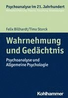 bokomslag Wahrnehmung Und Gedachtnis: Psychoanalyse Und Allgemeine Psychologie