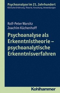 bokomslag Psychoanalyse ALS Erkenntnistheorie - Psychoanalytische Erkenntnisverfahren