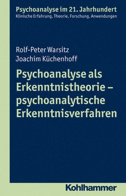 bokomslag Psychoanalyse ALS Erkenntnistheorie - Psychoanalytische Erkenntnisverfahren