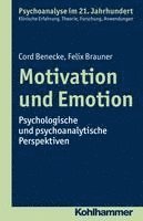 Motivation Und Emotion: Psychologische Und Psychoanalytische Perspektiven 1