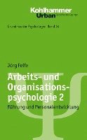 bokomslag Arbeits- Und Organisationspsychologie 2: Fuhrung Und Personalentwicklung