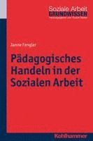 bokomslag Padagogisches Handeln in Der Sozialen Arbeit