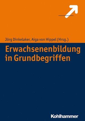 Jorg Dinkelaker, Aiga Von Hippel - Erwachsenenbildung in Grundbegriffen, Häftad