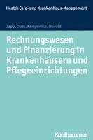 bokomslag Rechnungswesen und Finanzierung in Krankenhäusern und Pflegeeinrichtungen