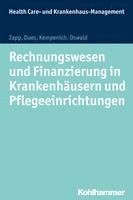 bokomslag Rechnungswesen Und Finanzierung in Krankenhausern Und Pflegeeinrichtungen