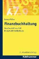 Ursula Muller - Finanzbuchhaltung: Vom Geschaftsvorfall Bis Zum Jahresabschluss, Häftad