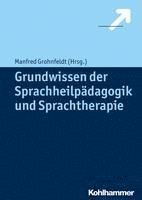 Grundwissen Der Sprachheilpadagogik Und Sprachtherapie 1