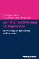 bokomslag Verhaltensaktivierung Bei Depression: Eine Methode Zur Behandlung Von Depression