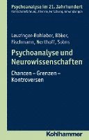 bokomslag Psychoanalyse Und Neurowissenschaften: Chancen - Grenzen - Kontroversen