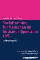 Sozialtraining Fur Menschen Im Autismus-Spektrum (As): Ein Praxisbuch 1