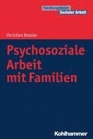 bokomslag Psychosoziale Arbeit Mit Familien