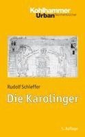 Rudolf Schieffer - Die Karolinger, Häftad