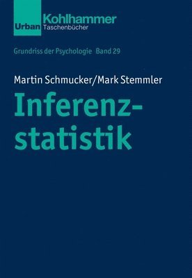 Martin Schmucker, Mark Stemmler - Inferenzstatistik, Häftad