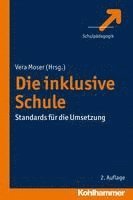 bokomslag Die Inklusive Schule: Standards Fur Die Umsetzung