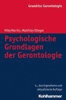 bokomslag Psychologische Grundlagen Der Gerontologie