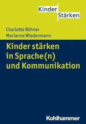 bokomslag Kinder Starken in Sprache(n) Und Kommunikation