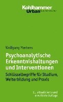 bokomslag Psychoanalytische Erkenntnishaltungen Und Interventionen: Schlusselbegriffe Fur Studium, Weiterbildung Und PRAXIS