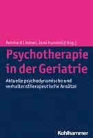 bokomslag Psychotherapie in Der Geriatrie: Aktuelle Psychodynamische Und Verhaltenstherapeutische Ansatze