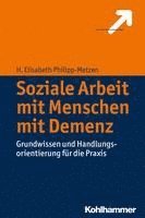 bokomslag Soziale Arbeit mit Menschen mit Demenz