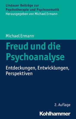 bokomslag Freud und die Psychoanalyse
