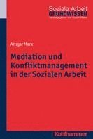 bokomslag Mediation Und Konfliktmanagement in Der Sozialen Arbeit