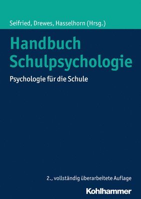 Handbuch Schulpsychologie: Psychologie Fur Die Schule 1