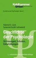 Geschichte Der Psychologie: Stromungen, Schulen, Entwicklungen 1