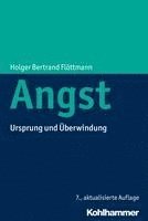 bokomslag Angst: Ursprung Und Uberwindung