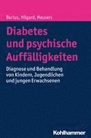 bokomslag Diabetes Und Psychische Auffalligkeiten: Diagnose Und Behandlung Von Kindern, Jugendlichen Und Jungen Erwachsenen