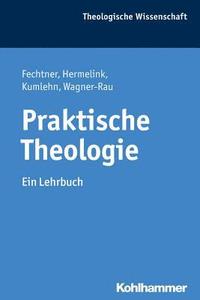 bokomslag Praktische Theologie: Ein Lehrbuch