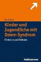 bokomslag Kinder Und Jugendliche Mit Down-Syndrom: Forderung Und Teilhabe