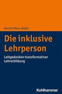 bokomslag Die inklusive Lehrperson